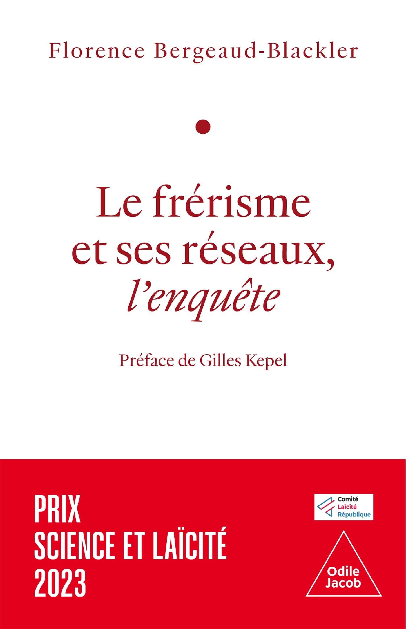 Couverture de Le Frérisme et ses réseaux : L'Enquête