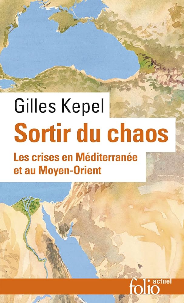 Couverture de Sortir du chaos : Les crises en Méditerranée et au Moyen-Orient